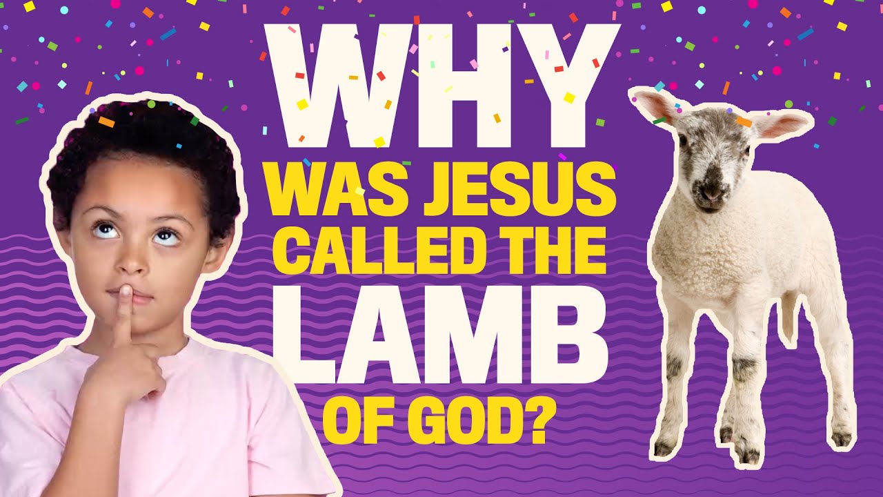 What is the Lamb of God?