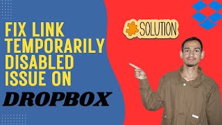 Fix Dropbox Shared Link Temporarily Disabled Issue - Here's How To Fix It - 2025