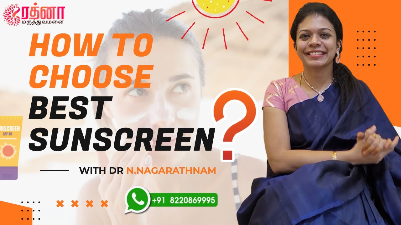 How to choose the best sunscreen? | Rathnaa Hospitals | Karaikudi
