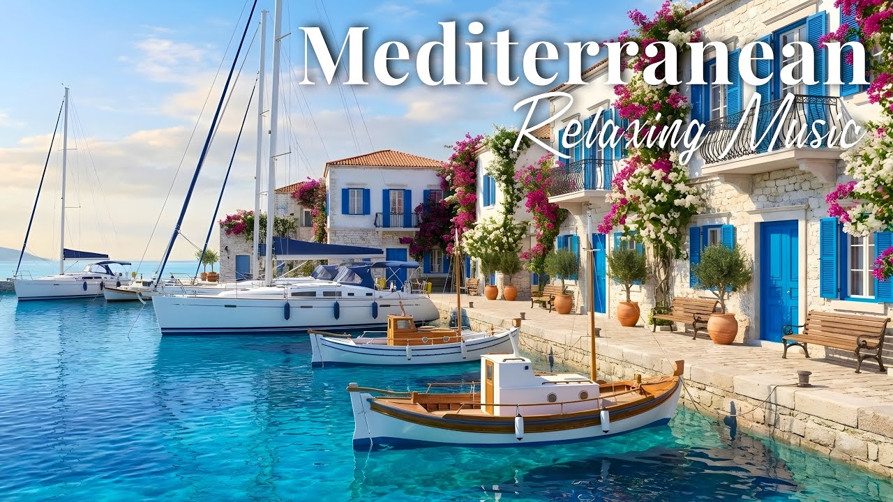 Chill Mediterranean Music 🌊 Relaxing Italian & Greek Instrumental by the Coast 4K