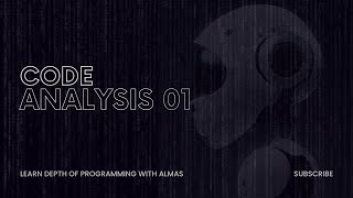 Code Analysis 01 | Md. Almas Ali | PITechSchools