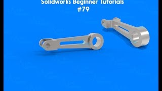 Solidworks Beginner Tutorials #79