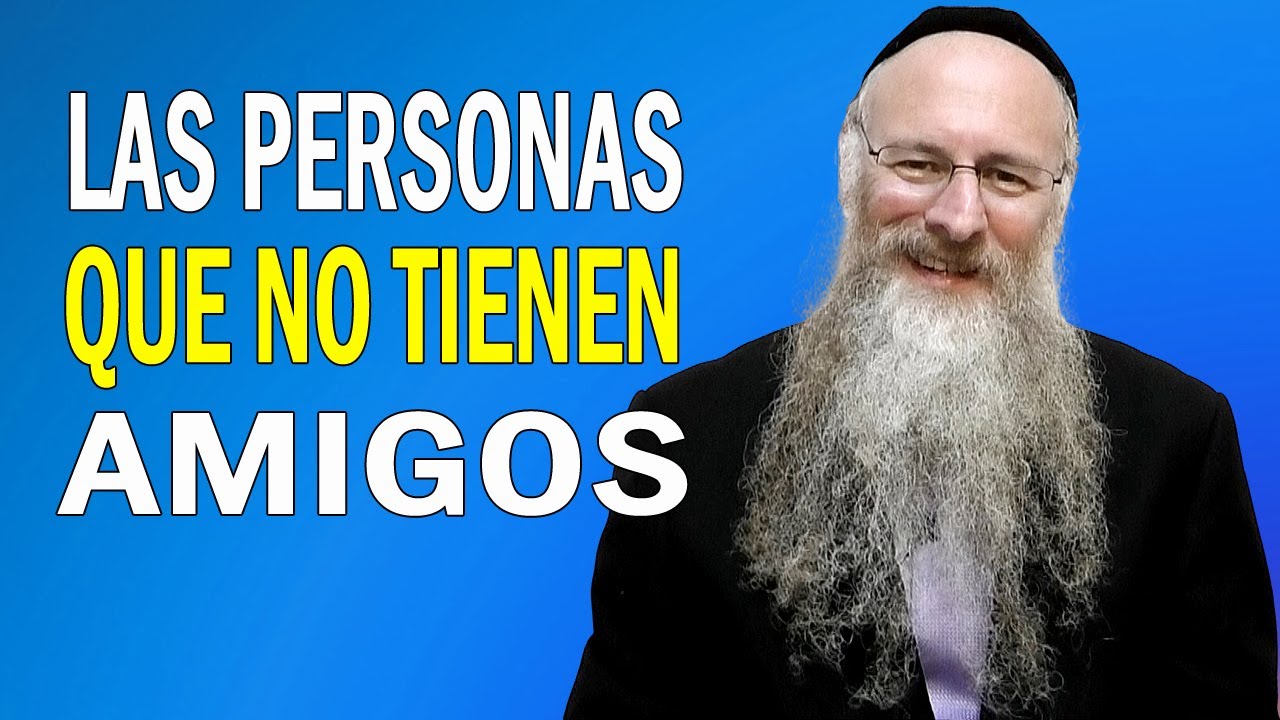Por qué hay Personas que No Tienen Amigos