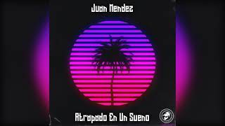 Video thumbnail of "Juan Mendez - Atrapado En Un Sueño ( Cover ) 2021"