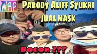 Pecah Perut !!! PARODY #1 Dato Alif Syukri Jual Mask