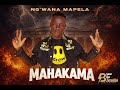 NG WANA MAPELA MAHAKAMA Pr By Bf Studio