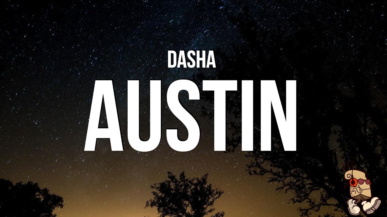 Dasha – Austin