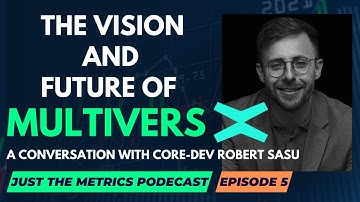 Multivers X Unveiled: Robert Sasu on Multivers X’s Scalability, Security & Governance