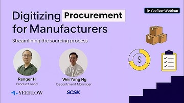 Digitizing procurement for manufacturers | Yeeflow Webinar