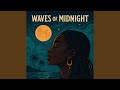 Waves of Midnight