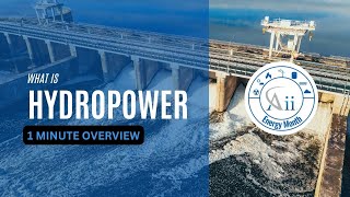 What is Hydropower? | 1 Minute Overview