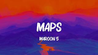 Maps - Maroon 5 (Lyrics) Rixton, Selena Gomez \u0026 The Scene,... MIX