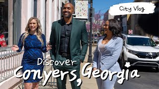 EXPLORE CONYERS, GA! EXPERIENCE THE BEST REAL ESTATE, LIFESTYLE, AND FOOD THIS CITY OFFERS