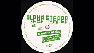 Alpha Steppa & Gregory Isaacs - Crucial Steppa + Officer Dub