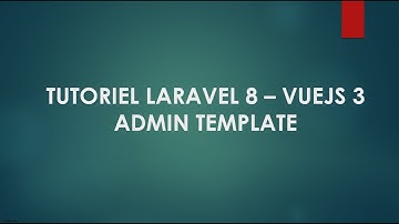 4 Laravel 8 et Vuejs 3 Admin template