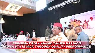 President Bola Tinubu has Won Ebonyi State 100% Through Quality Performance - Umahi