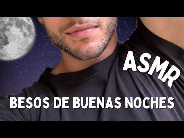 ASMR: Besitos de buenas noches 😚💤 ¿Te duermes conmigo?