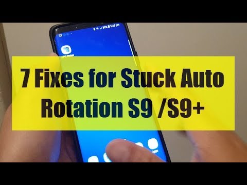 Samsung Galaxy S9 / S9+: 7 Solutions to Fix Stuck Auto Rotation