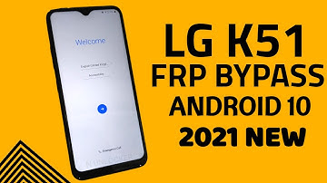 LG K51 FRP Bypass Android 10 [2021] Google Account Lock Remove (New)