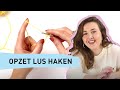 Opzetlus en lossen haken 2  leren haken voor beginners  happy crafts