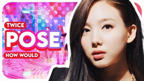 How would TWICE sing POSE by RED VELVET? (Line distribution)
