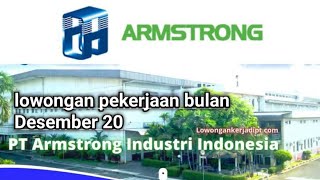 Lowongan pekerjaan PT Amstrong industri Indonesia di bulan Desember 20