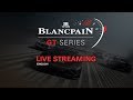 LIVE - RACE 1 - ZOLDER 2018 - Blancpain Gt Series - ENGLISH