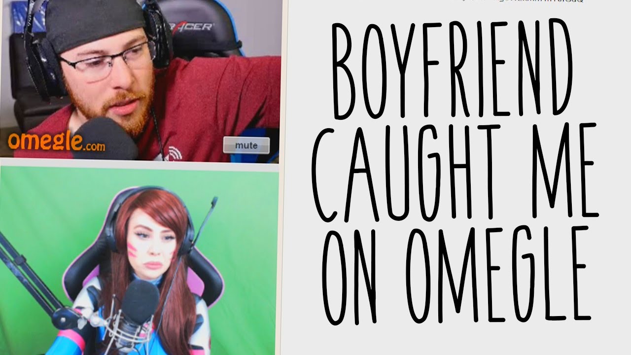 MY BOYFRIEND CAUGHT ME ON OMEGLE! - MY BOYFRIEND CAUGHT ME ON OMEGLE!

♥Subscribe for More: https://www.youtube.com/channel/UCyQV...​
If you guys enjoyed this video be sure to drop it a like! 

♥ 
