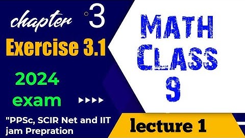 9th math chapter 3||exercise 3.1Question number 1 ,2 || 9th math for 2024 exam #pakmath