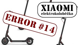 Elektrokoloběžka XIAOMI Mi Scooter 2 M365 - oprava | error 14 - chyba akcelerátoru