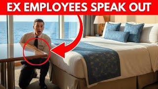 Ex Cruise Workers Spill 9 Shocking Secrets from Behind the Scenes