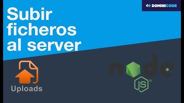 Cómo subir archivos al servidor con NodeJS
