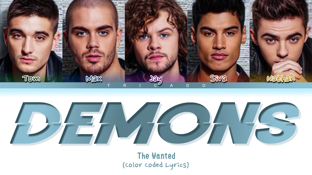 The Wanted - Demons (Color Coded Lyrics)