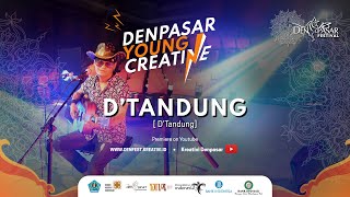 Download Lagu Denfest - Denpasar Creative Young - D'TANDUNG MP3 Download Lagu Denfest - Denpasar Creative Young - D'TANDUNG MP3