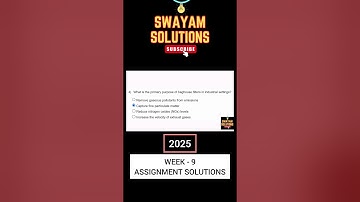 Air Pollution and Control Week 9 Assignment Solutions | SWAYAM NPTEL | JAN-MAY 2025 | SUBSCRIBE