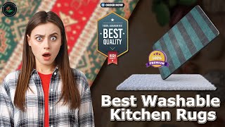 ✅ Top 5:✨✨Best Washable Kitchen Rugs [ Best Machine Washable Kitchen Rugs ] { Review }