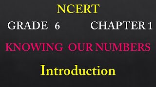 Indian and International system| NCERT Grade 6 Maths | Chapter 1| Knowing our numbers - Introduction