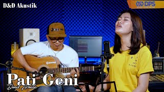Video thumbnail of "Pati Geni ~ Cover by. Denik Armila | Live Akustik"