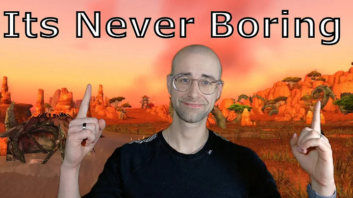 How I Never Get Bored Of Classic WoW