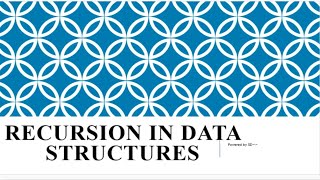 19. Recursion in C in Data Structures in Hindi Version