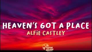 Alfie Castley - Heaven's Got a Place (Lyrics) Someone New