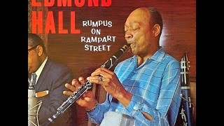 Edmond Hall ‎– Rumpus On Rampart Street (Full Album)