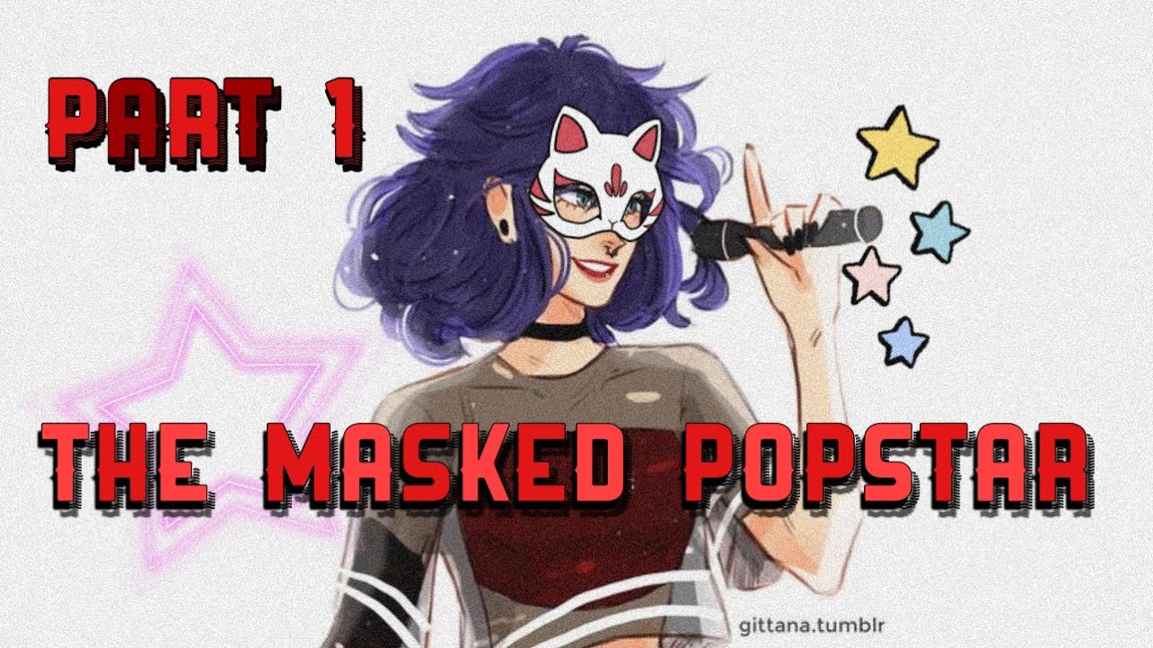 Miraculous Ladybug The Masked PopStar ⭐️/Part 1