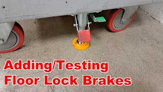 Adding Floor Lock Brakes to 12 ft Rolling Bench