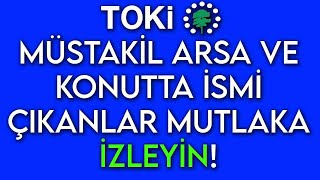 Toki Arsa ve Daire kurasında İsmi çıkanlar mutlaka izleyin!!! #tokiarsa #arsa #konutprojeleri