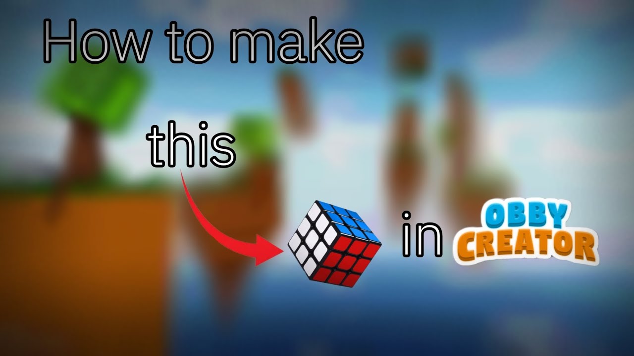 How to make rubik cube in obby creator YouTube