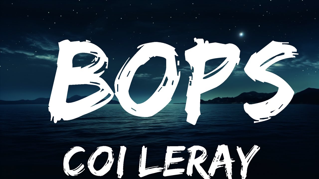 Coi Leray - Bops (Lyrics)  | 15 Min