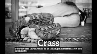 What is Crass | How Does Crass Look | How to Say Crass in English