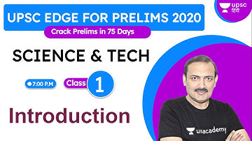UPSC EDGE for Prelims 2020 | Science & Tech by Sandeep Sir | Introduction L-1