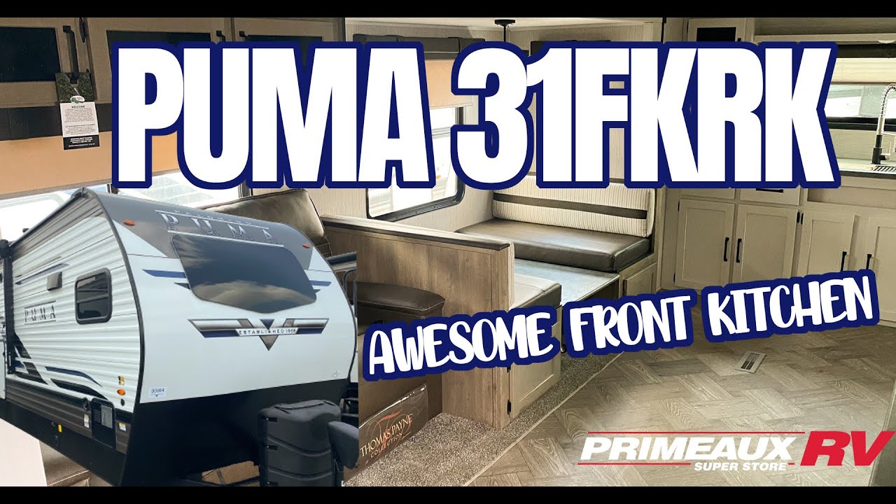 2022 Puma 31FKRK Nice front kitchen Primeaux RV - YouTube